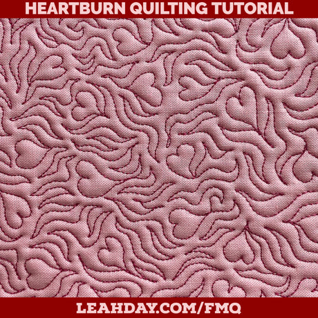 Let's Free Motion Quilt Heartburn on a Home Machine and Longarm