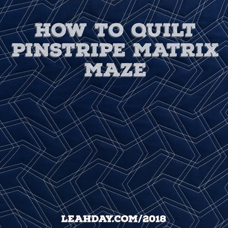 How to Machine Quilt Pinstripe Matrix Maze