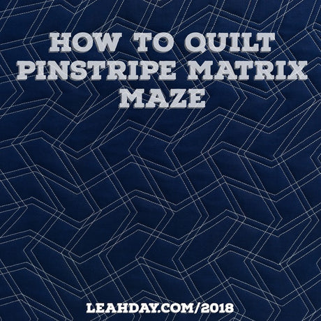 How to Machine Quilt Pinstripe Matrix Maze