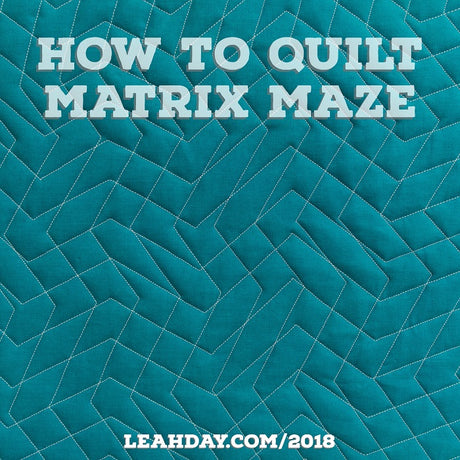 How to Quilt Matrix Maze with Walking Foot Quilting