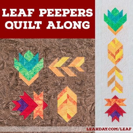 Leaf Peepers Quilt Along