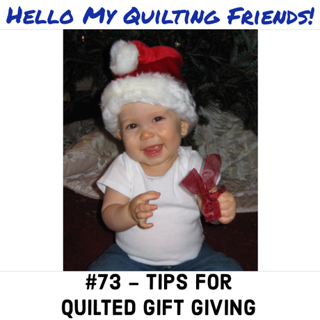 5 Tips for Giving Quilts as Gifts