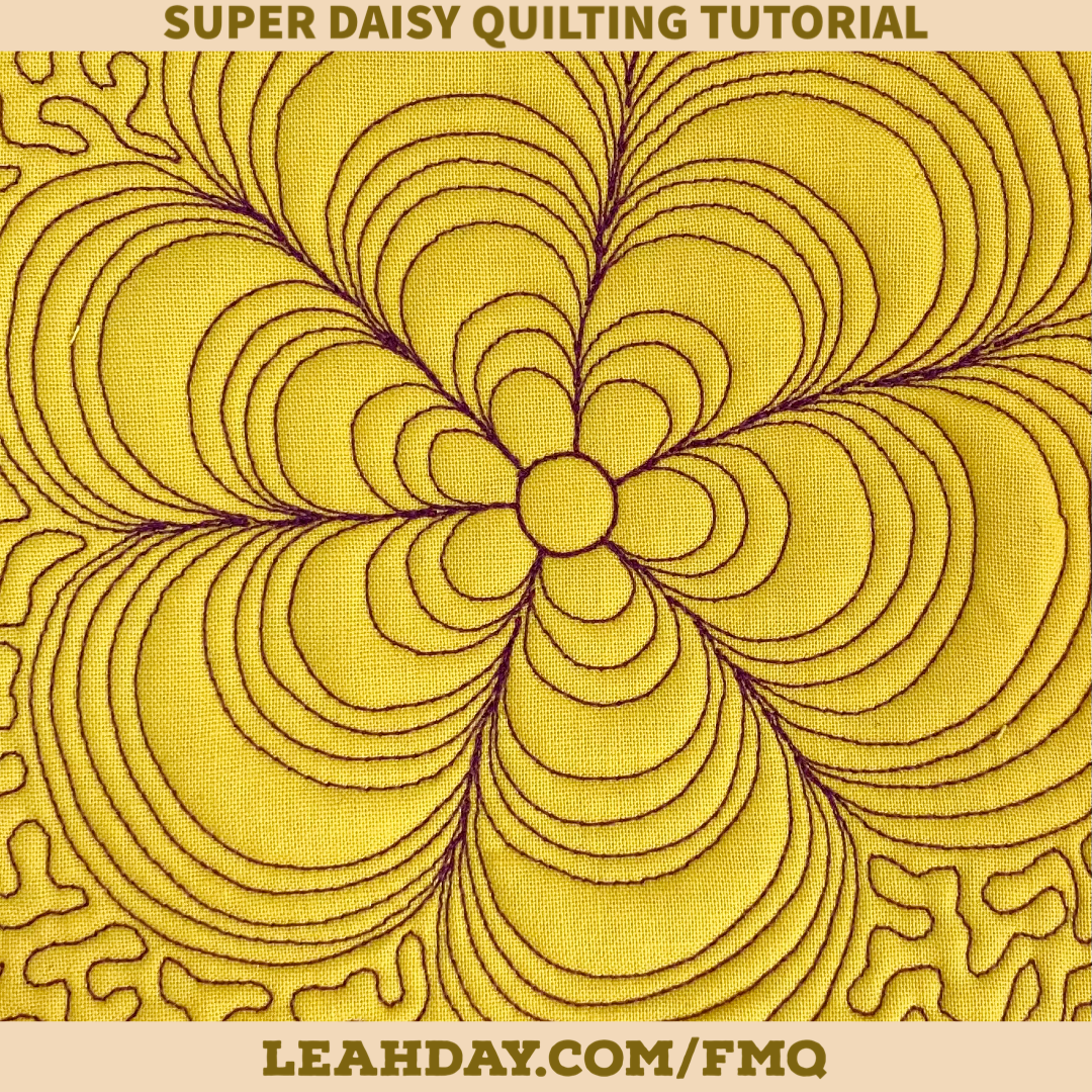 Super Easy Super Daisy Quilting Design Tutorial