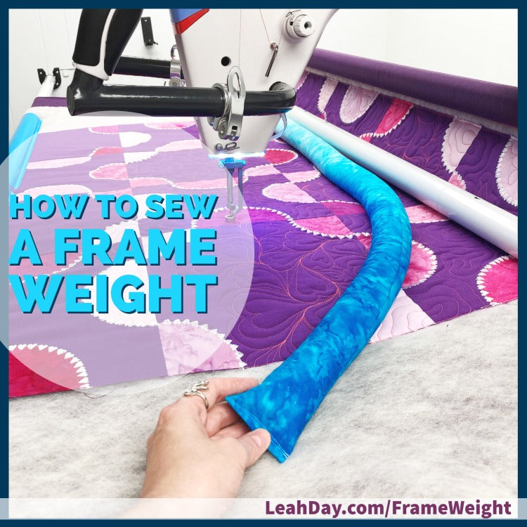 How to Sew a Frame Weight to Get More Quilting Control on Your Frame!