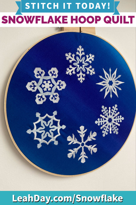 Winter Project: Machine Embroidery Snowflake Hoop Quilt