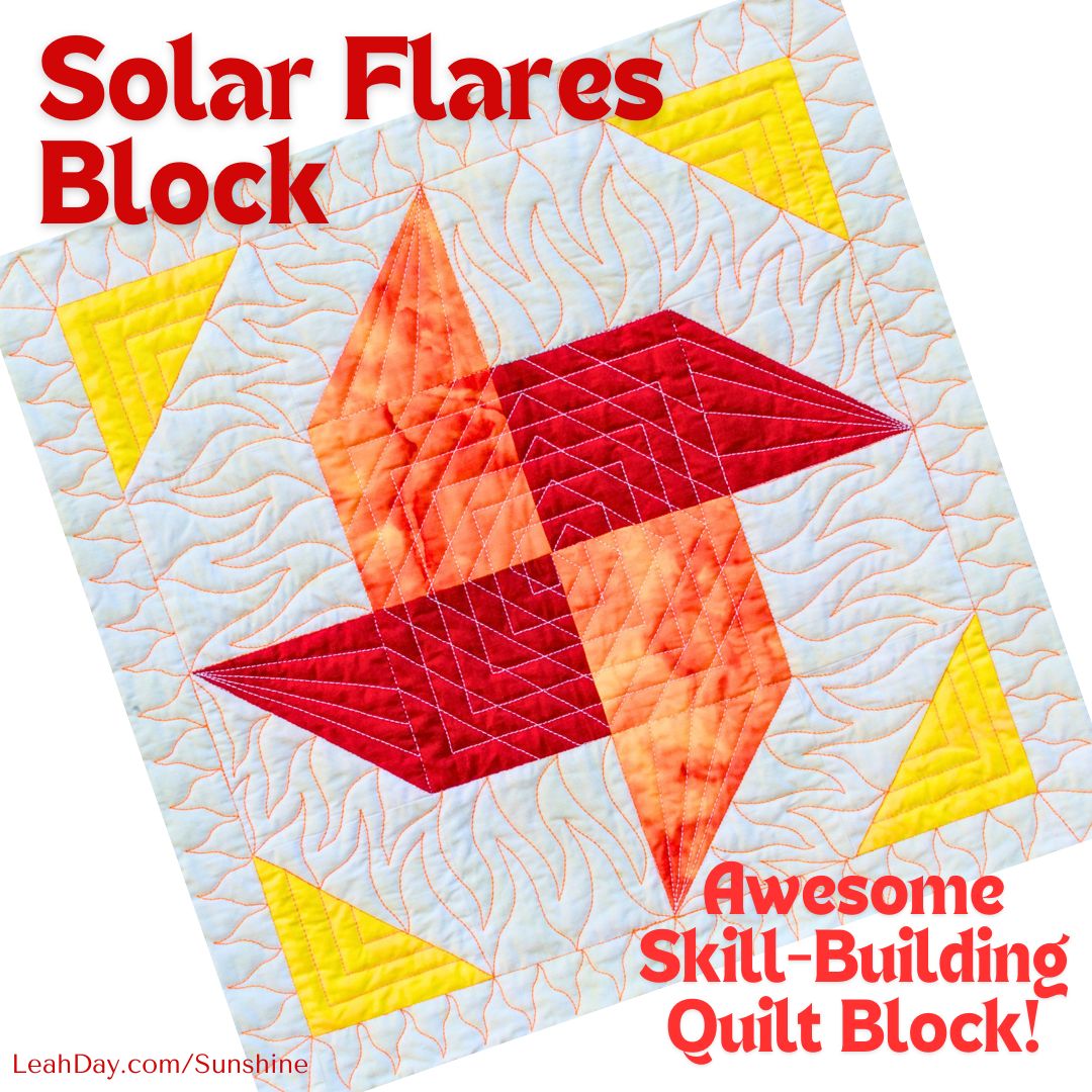 Quilt block pattern with solar flare design and text about skill-building quilting.