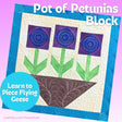 Flower quilt block with petunia design and text about learning to piece flying geese