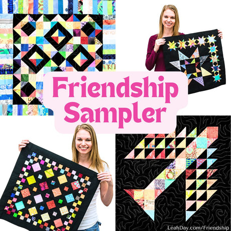Collage of scrappy quilt blocks with Leah Day, featuring the text 'Friendship Sampler' and 'LeahDay.com/Friendship'.
