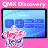 Graphic for QMX Discovery for Beyond the Basics Computerized Quilting.